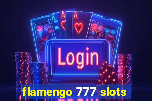 flamengo 777 slots